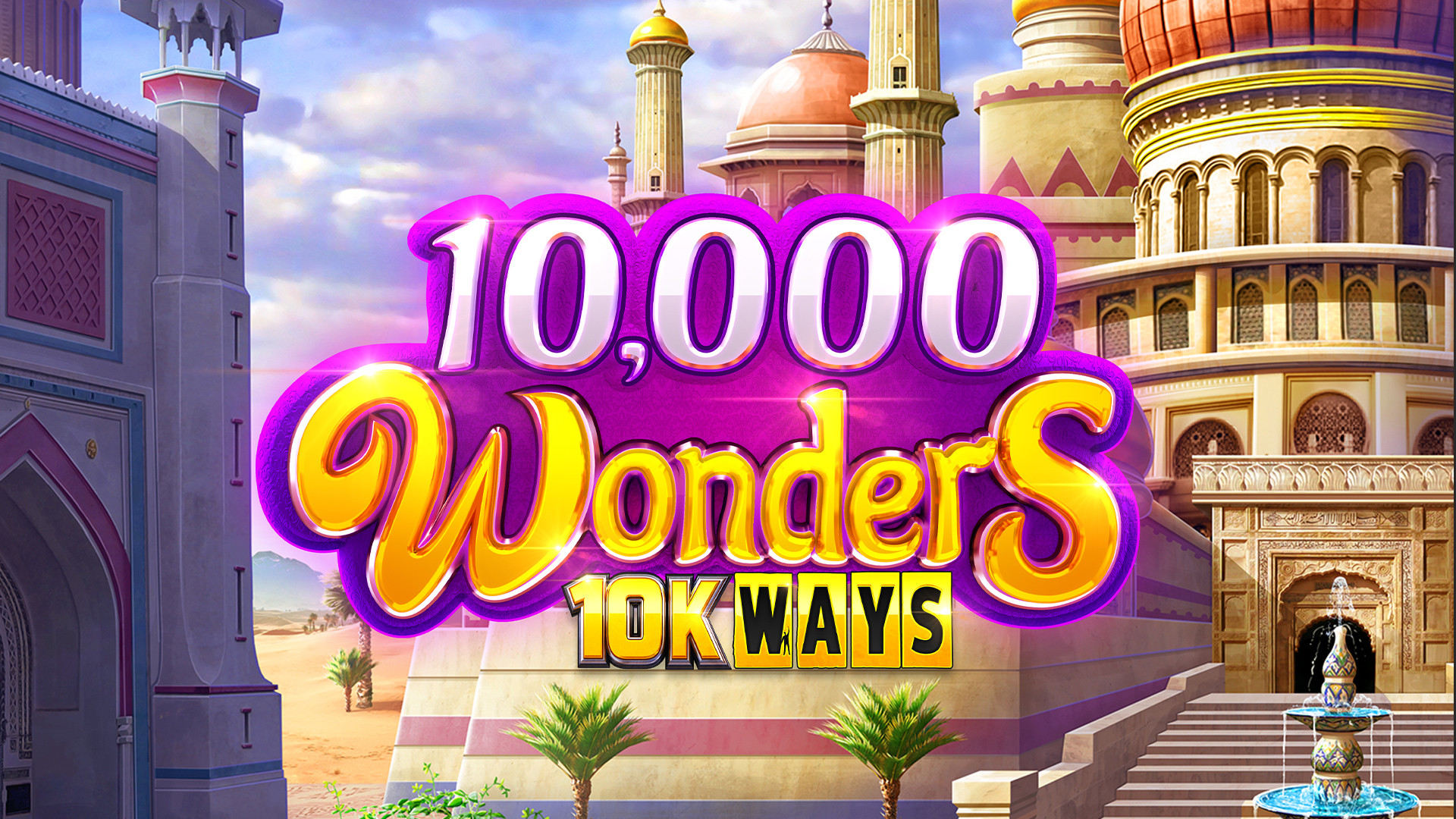 10,000 Wonders 10K WAYS