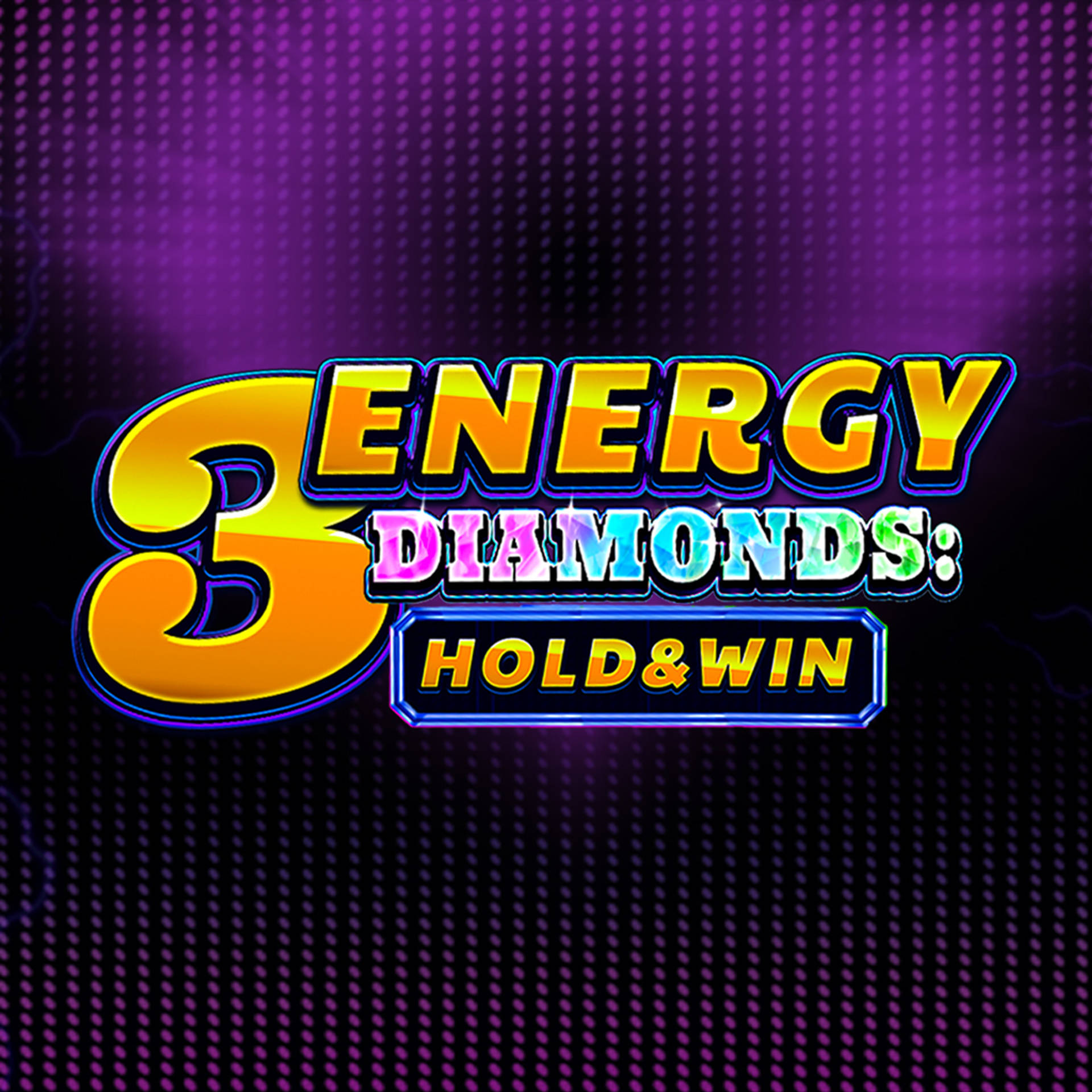 3 Energy Diamonds: Hold & Win