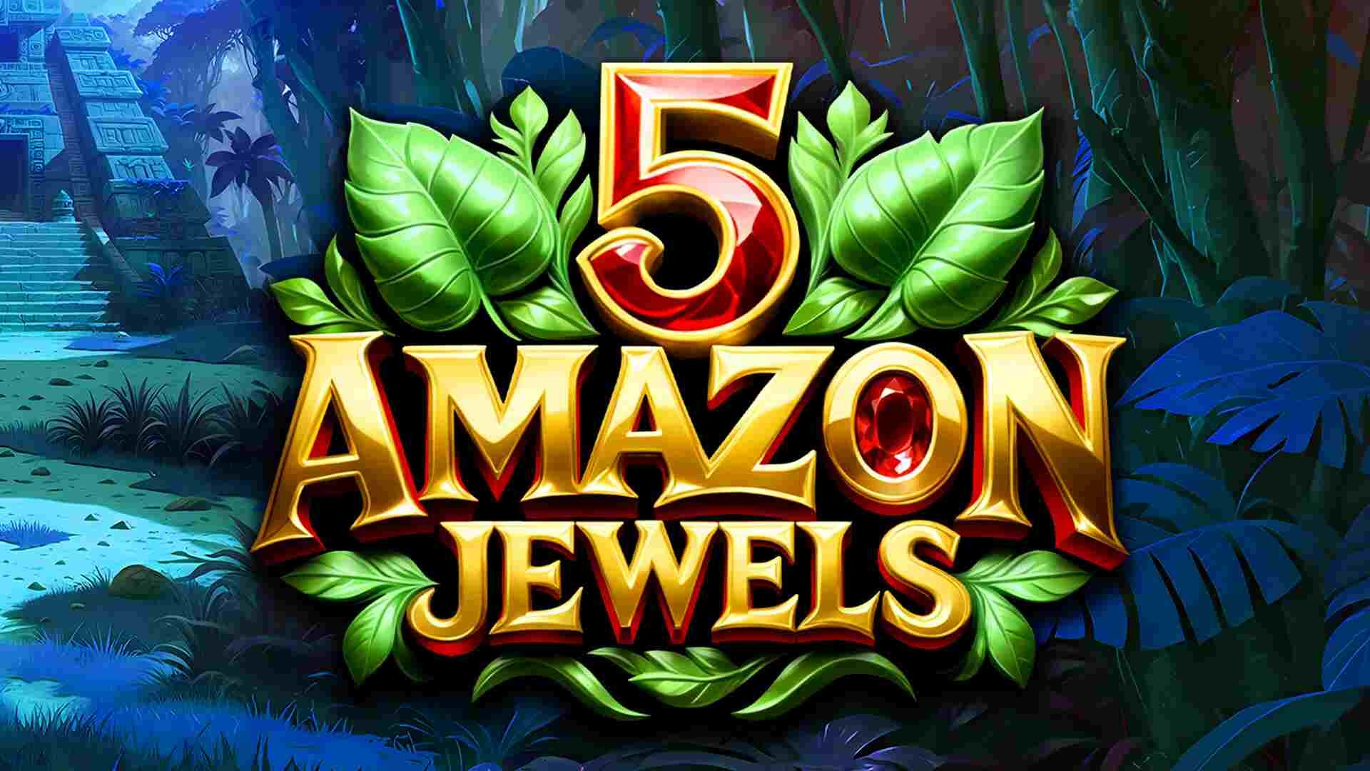 5 Amazon Jewels