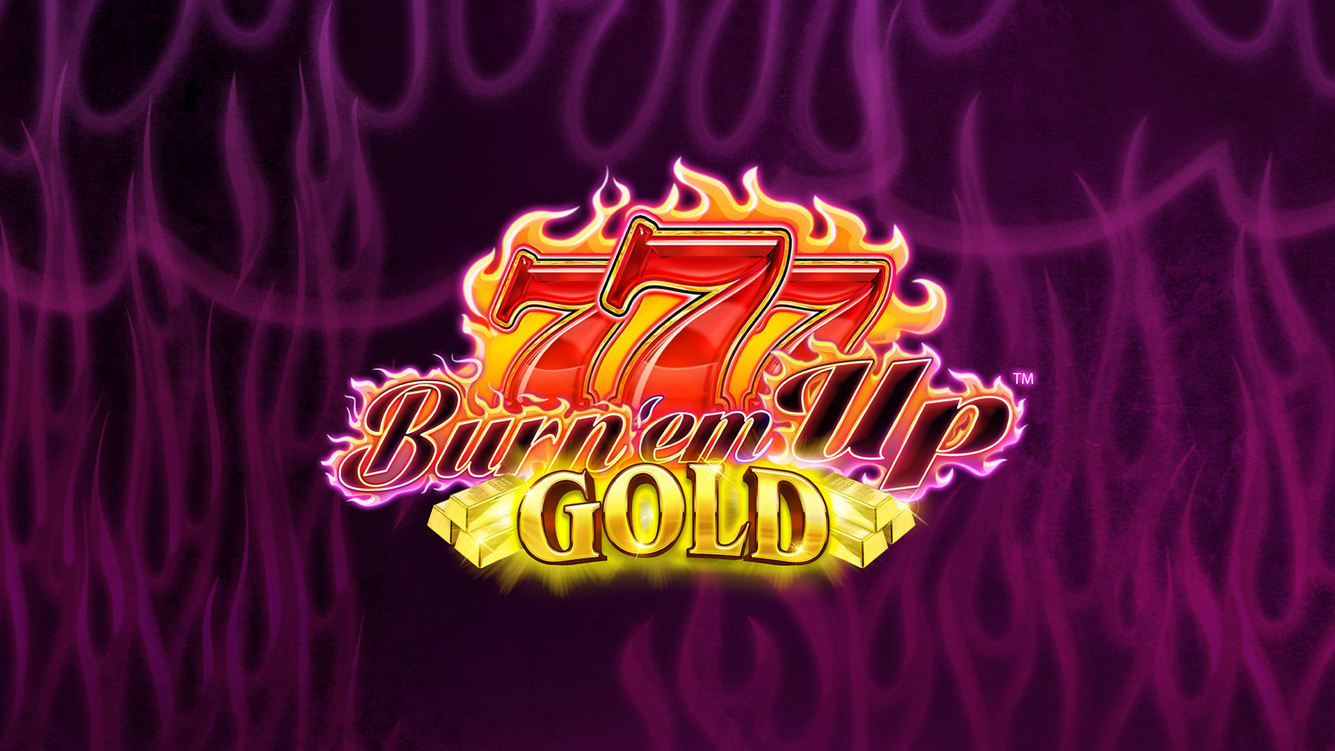 777 Burn 'em Up Gold