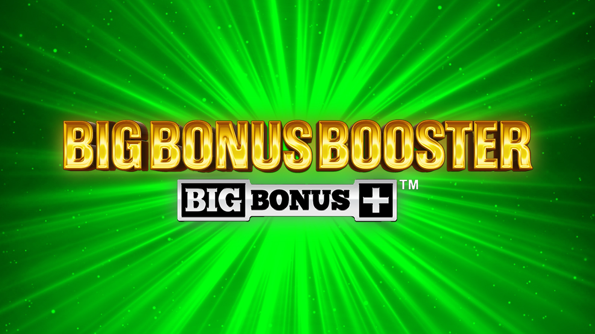 Big Bonus Booster