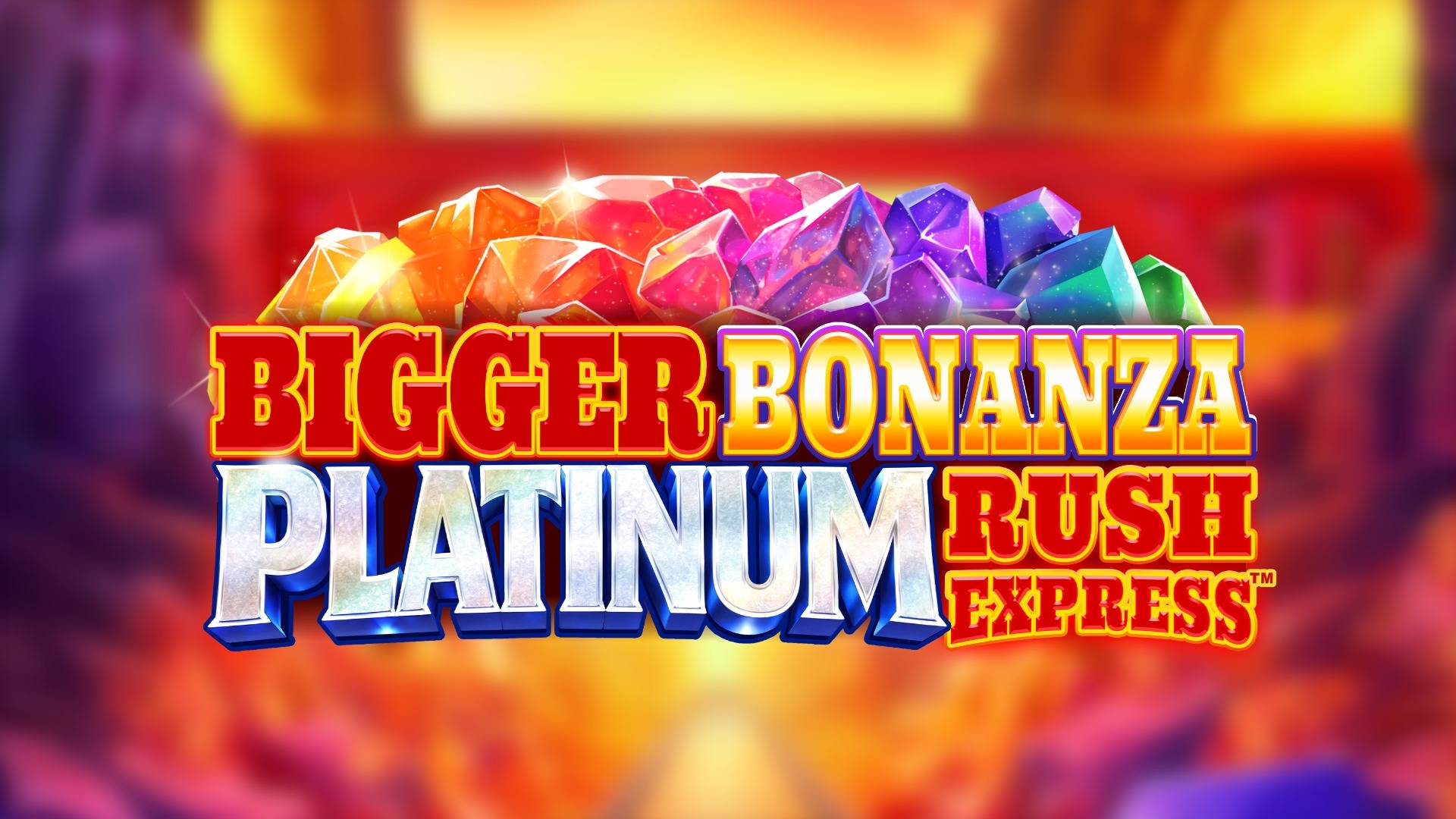 Bigger Bonanza Platinum Rush Express