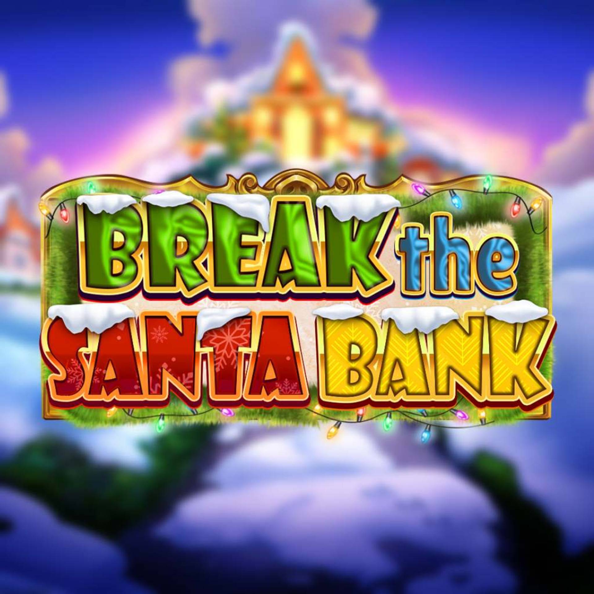 Break the Santa Bank