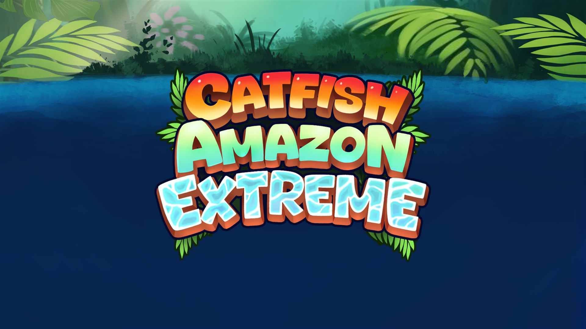 Catfish Amazon Extreme