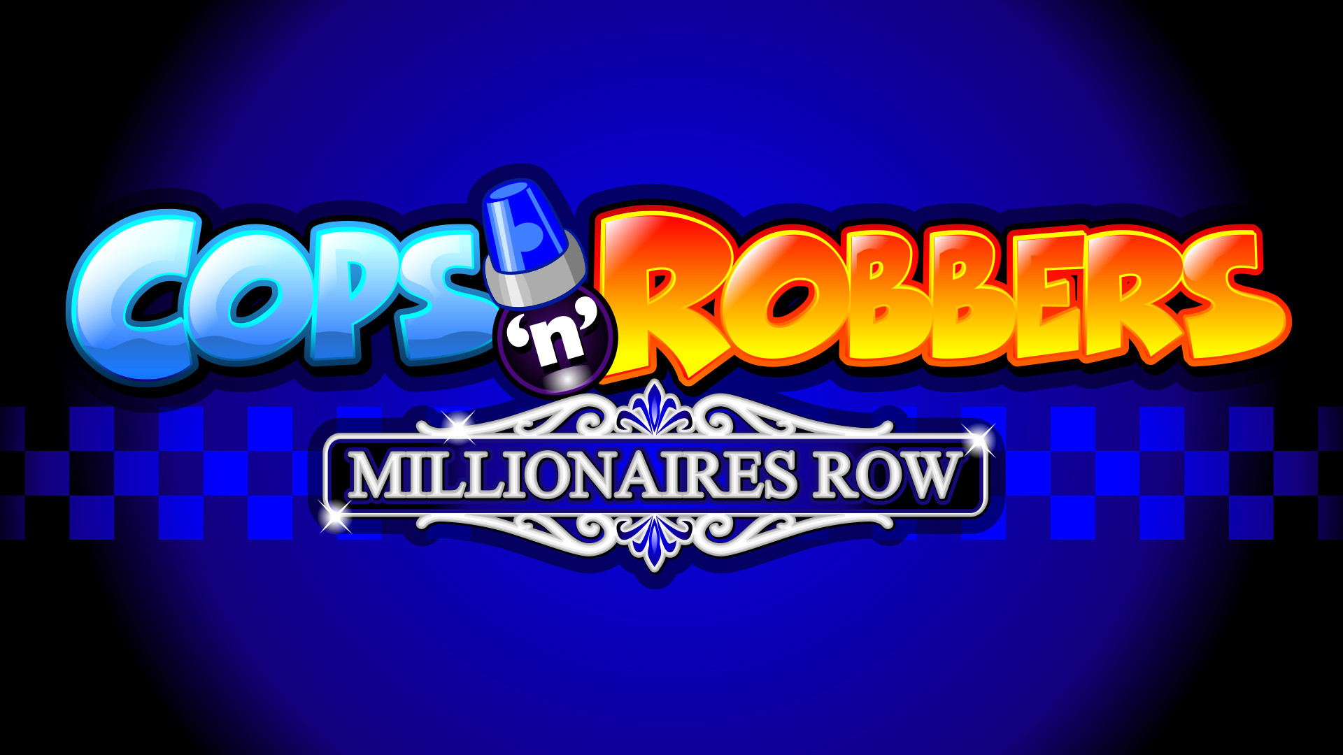 Cops n Robbers: Millionaires Row 