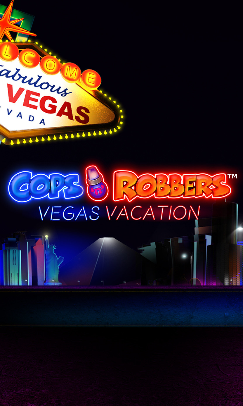 Cops n Robbers Vegas Vacation slot