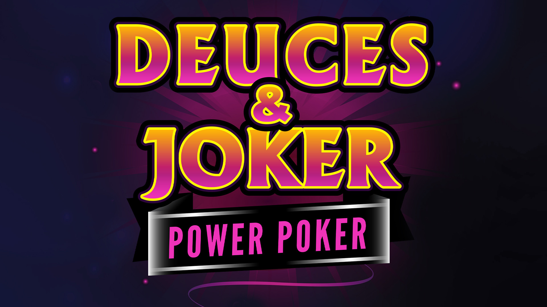 Deuces & Joker - Power Poker