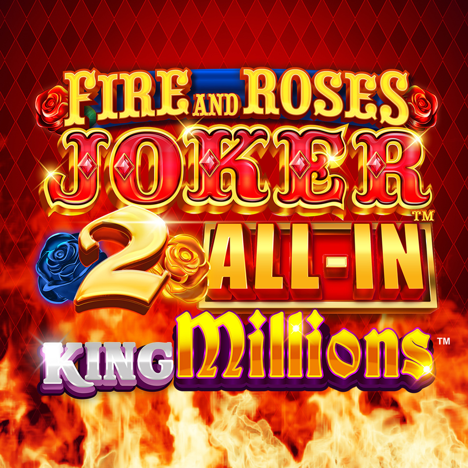 Fire and Roses Joker 2 All-In King Millions