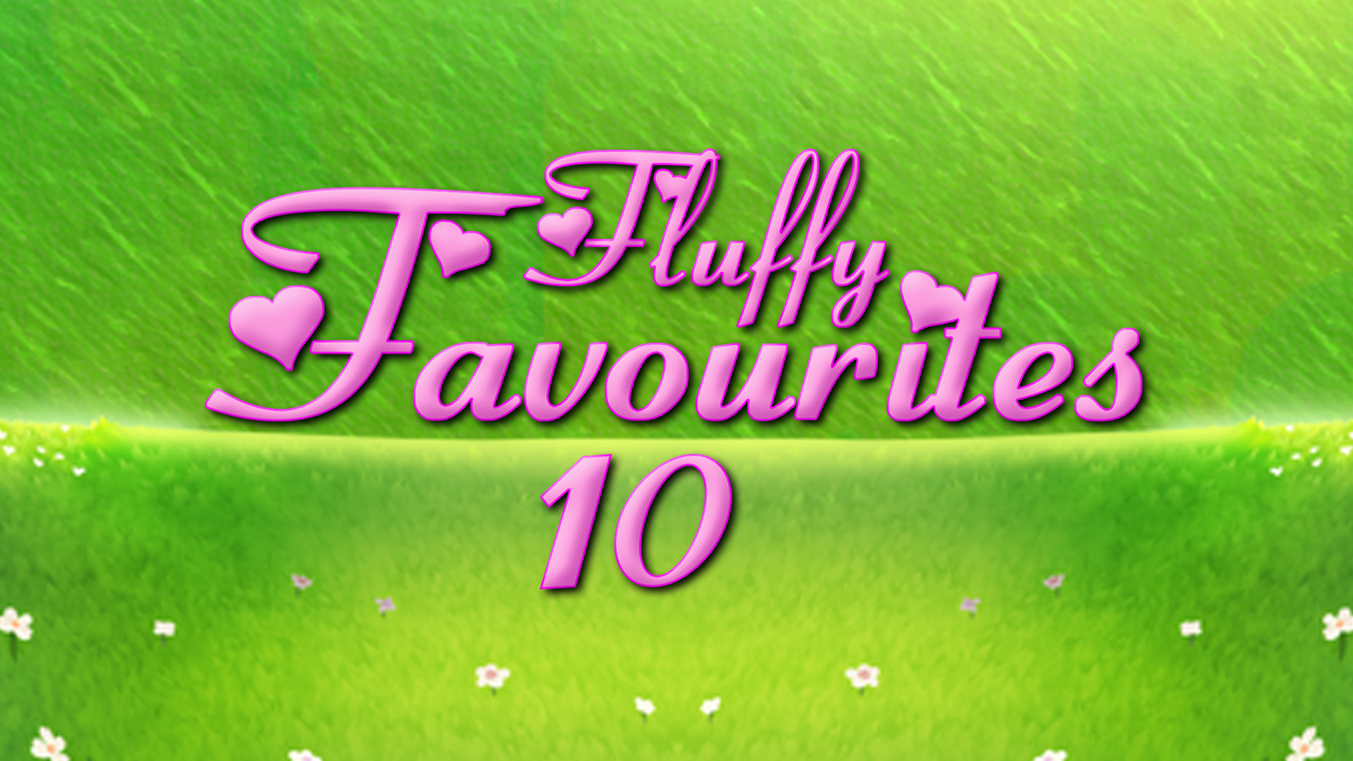 Fluffy Favourites 10