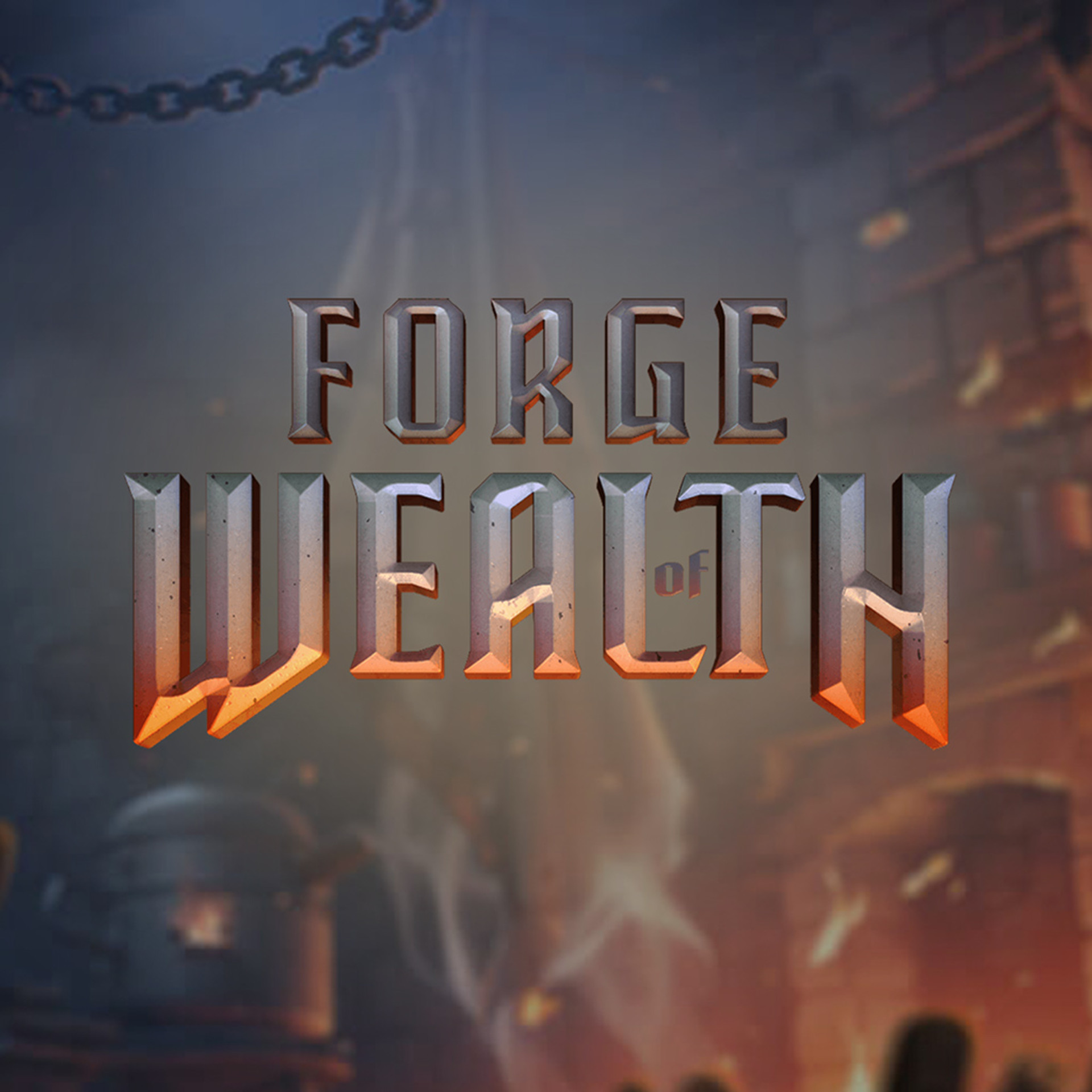 Forge of Wealth