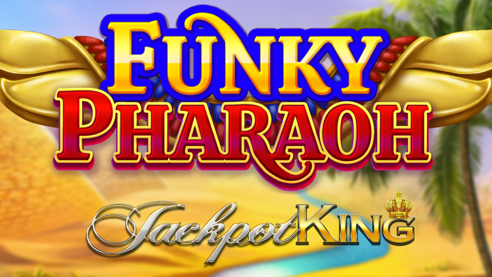 Funky Pharaoh Jackpot King