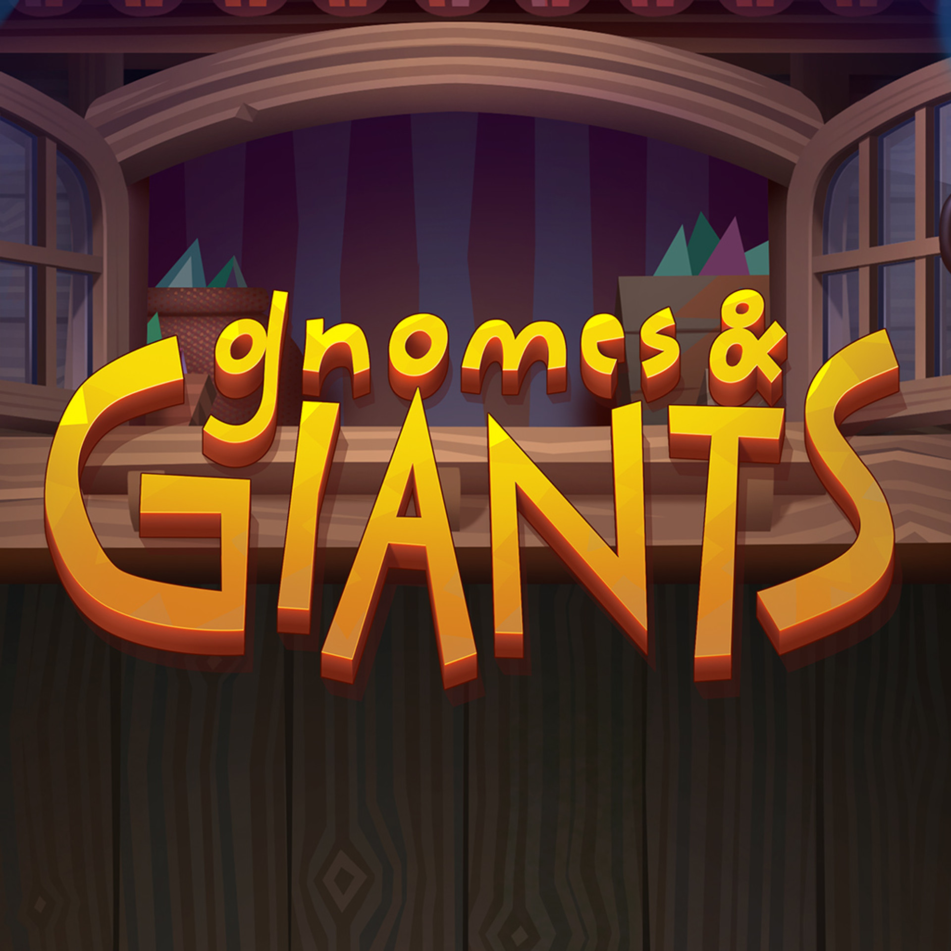 Gnomes & Giants