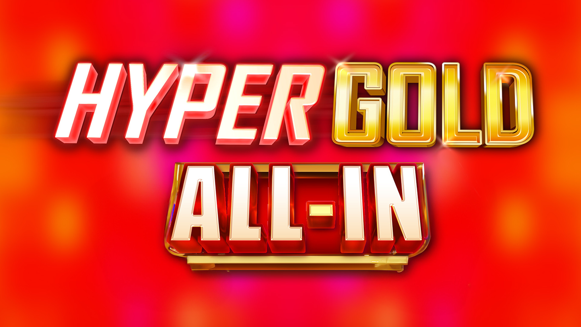 Hyper Gold All In