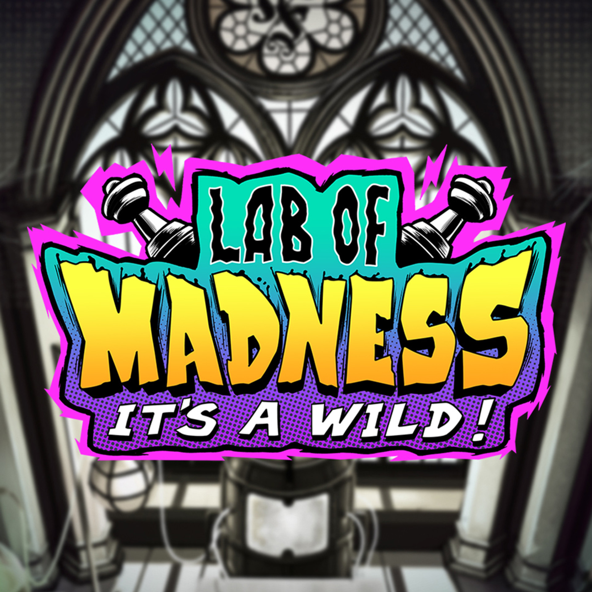 Lab of Madness It's A-Wild!