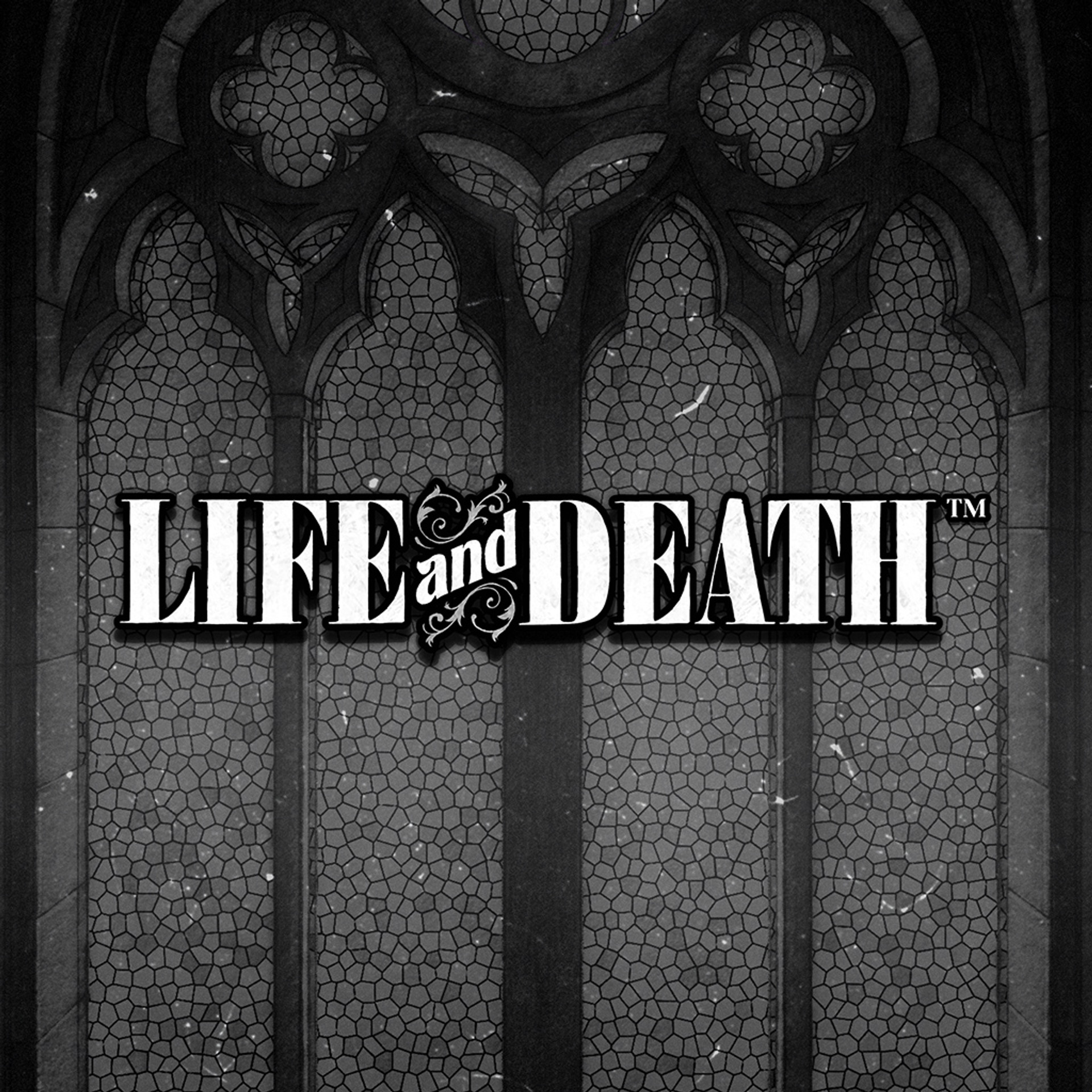 Life and Death