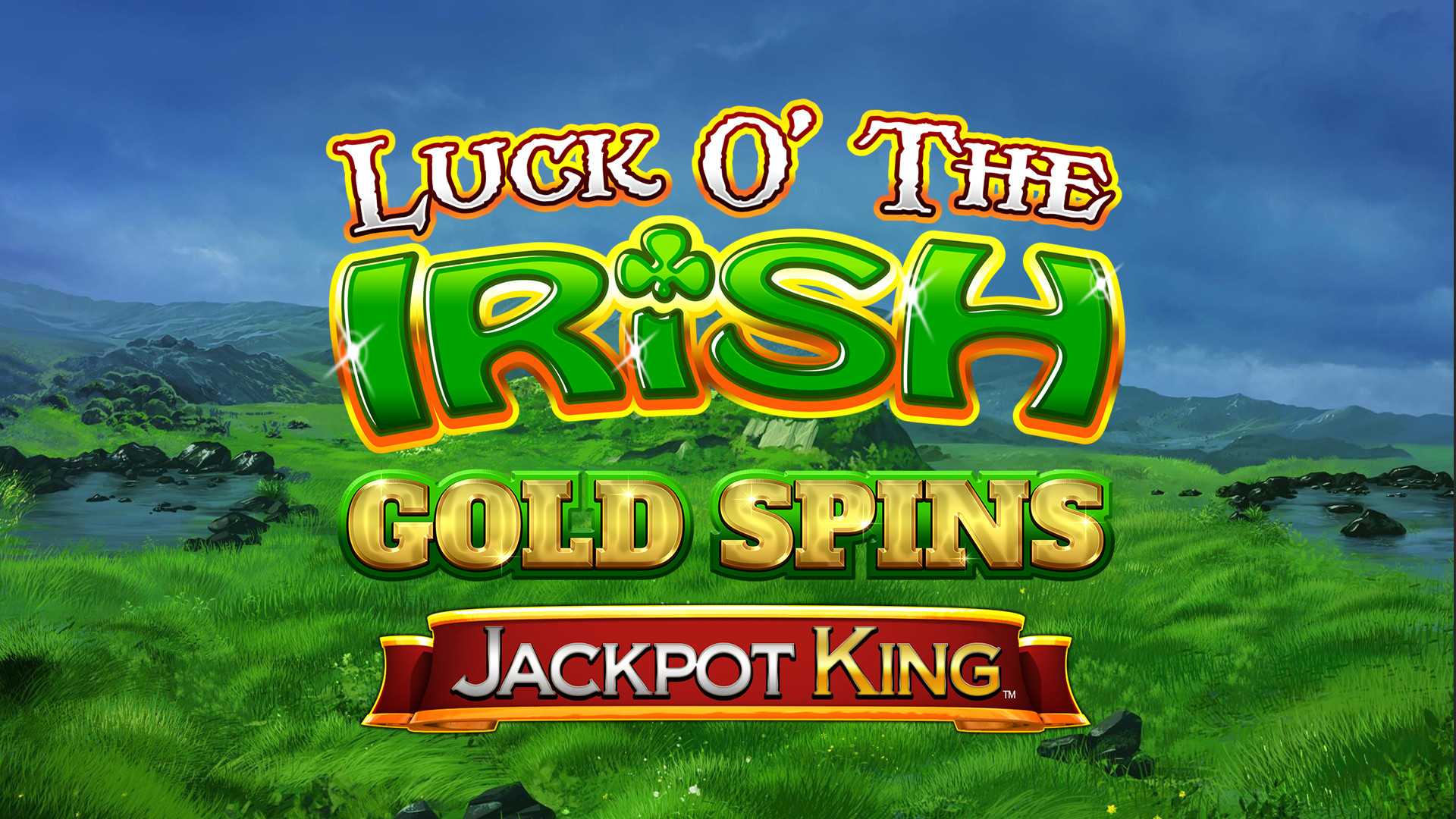 Luck O' the Irish Gold Spins Fortune Play Jackpot King