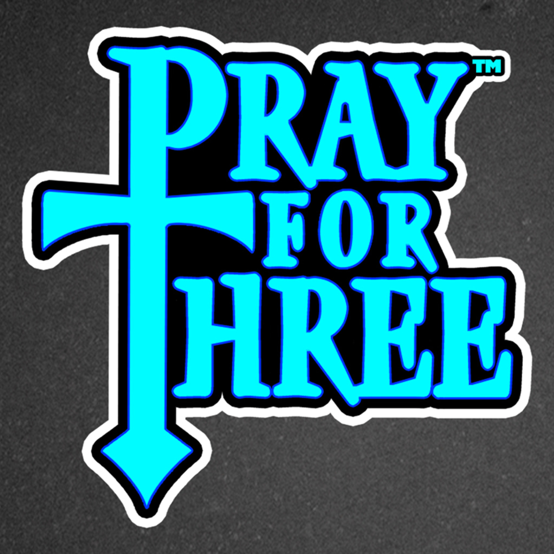 Pray for Three