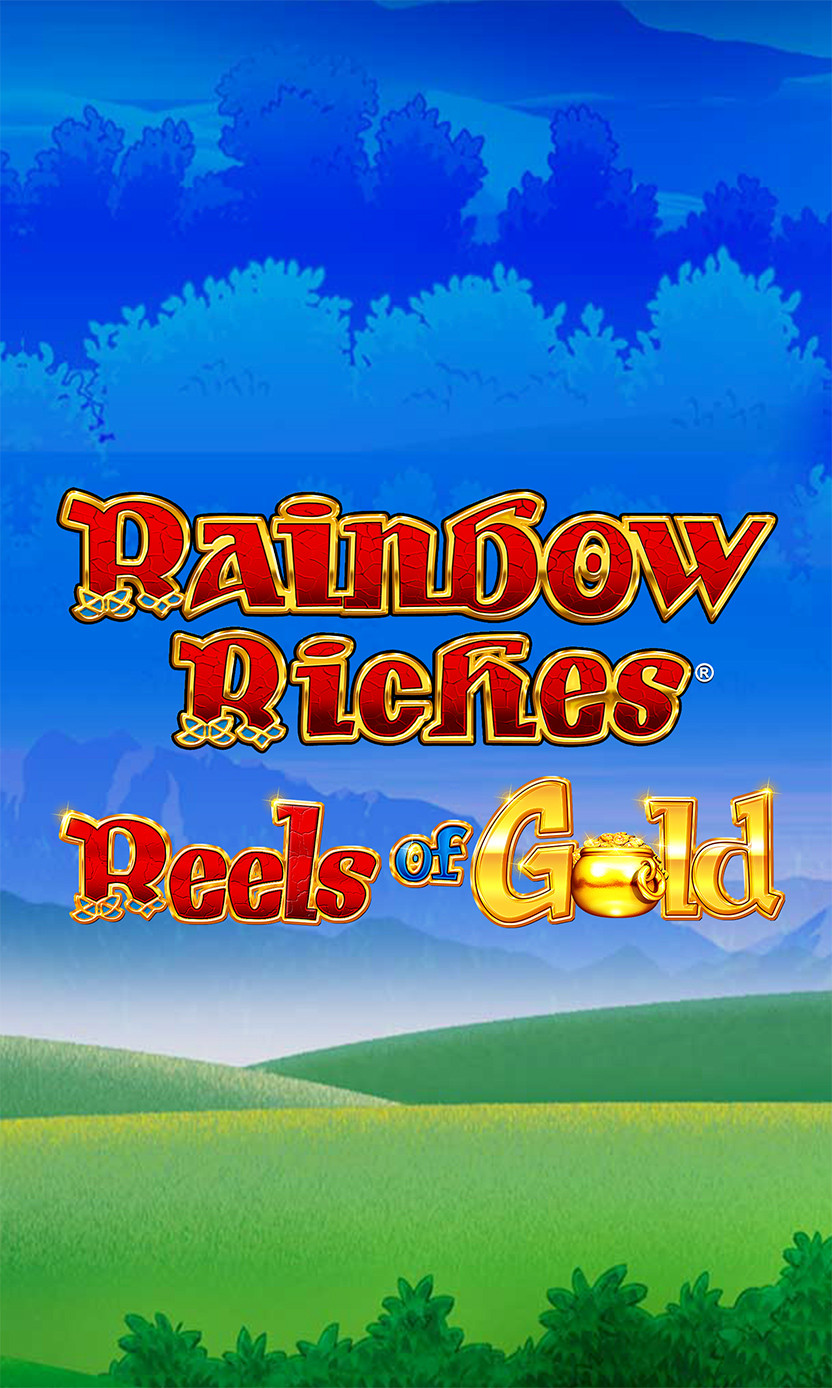 Rainbow Riches Reels of Gold slot