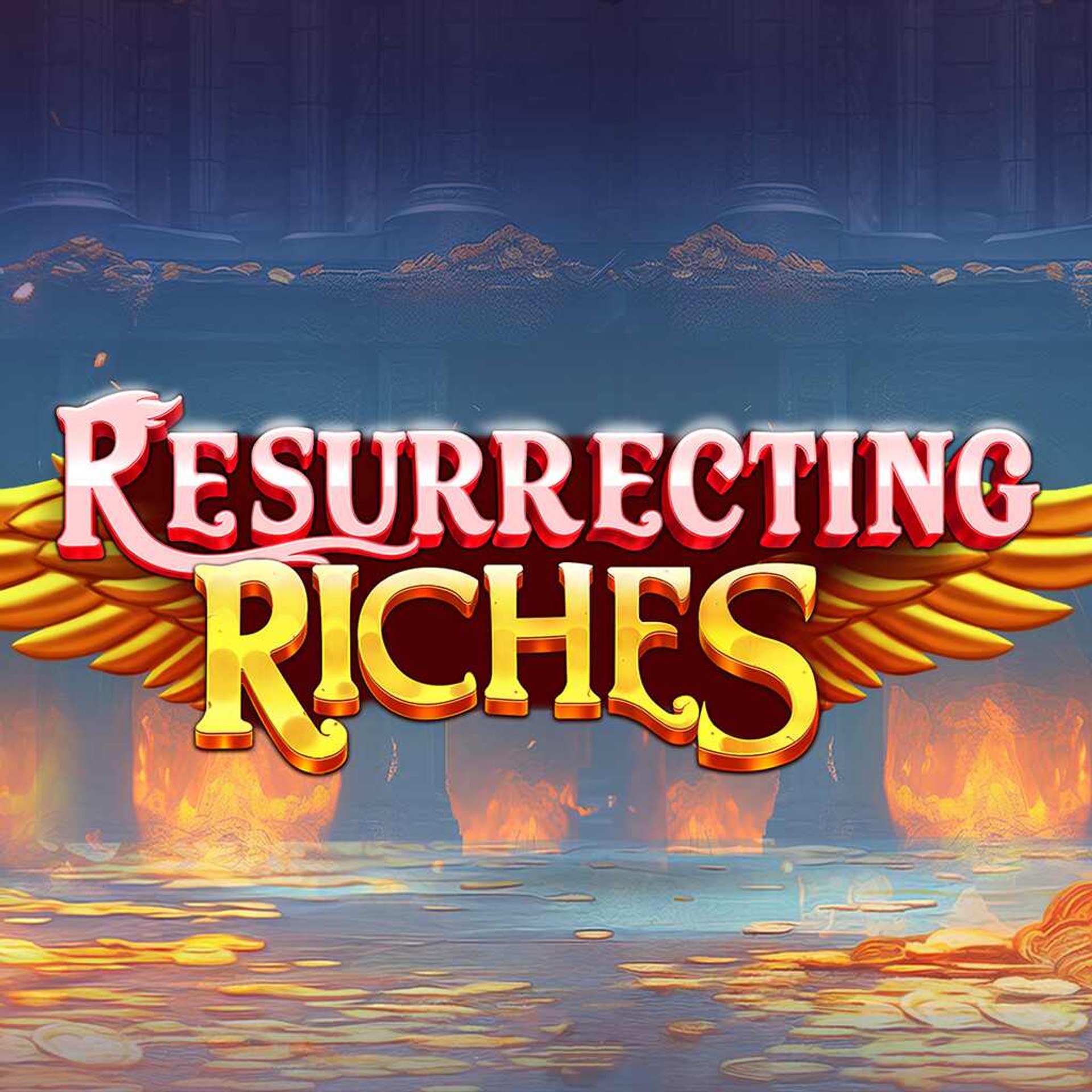 Resurrecting Riches