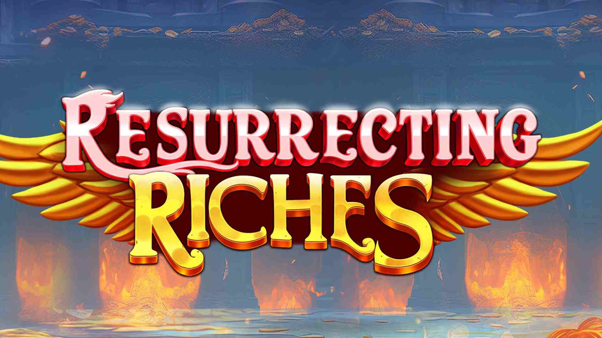 Resurrecting Riches