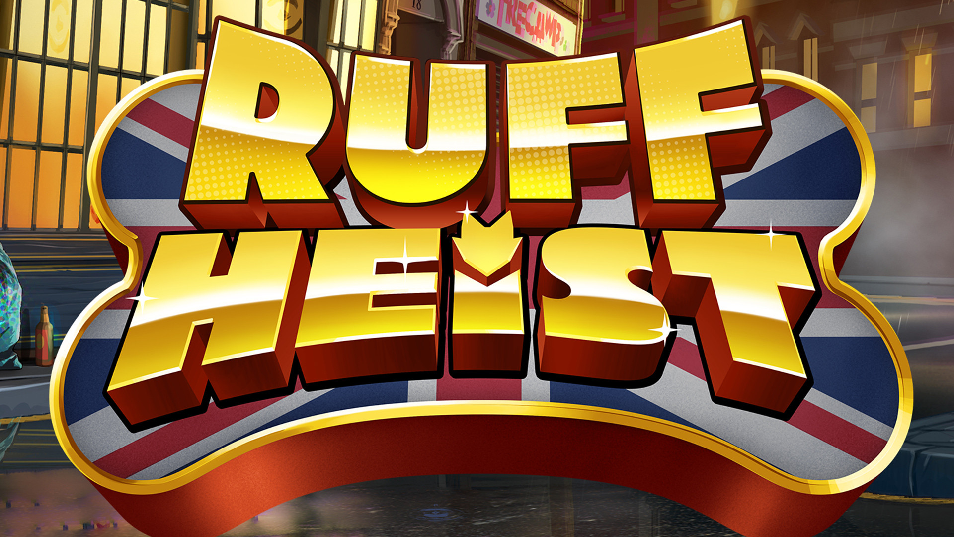 Ruff Heist