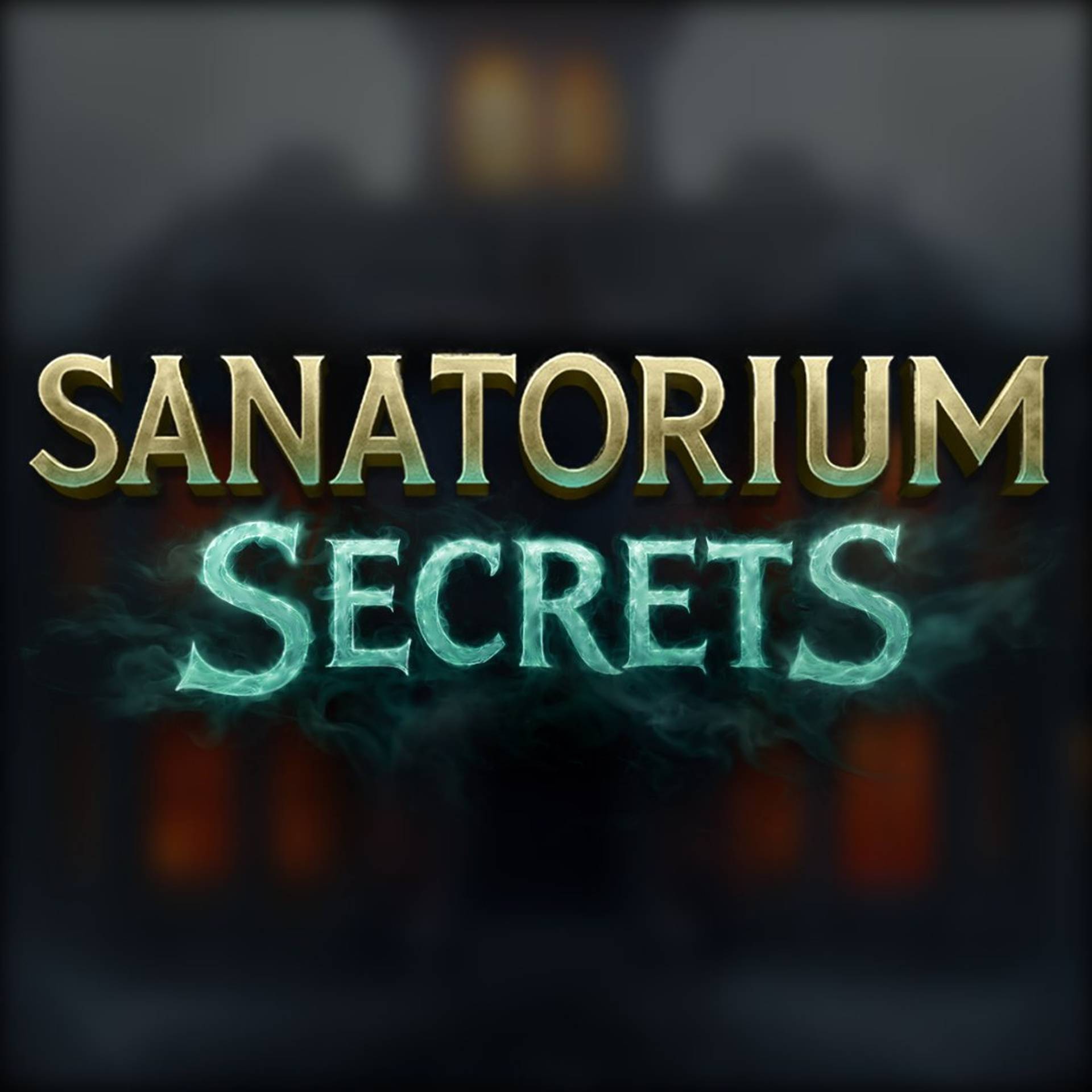Sanatorium Secrets