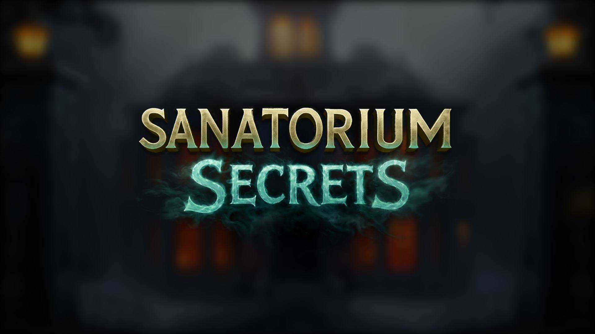 Sanatorium Secrets