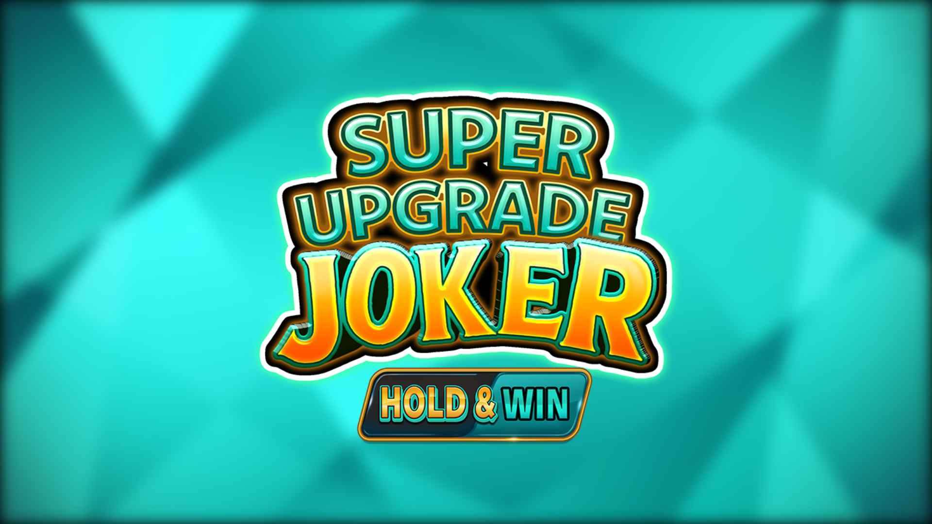 Super Upgrade Joker