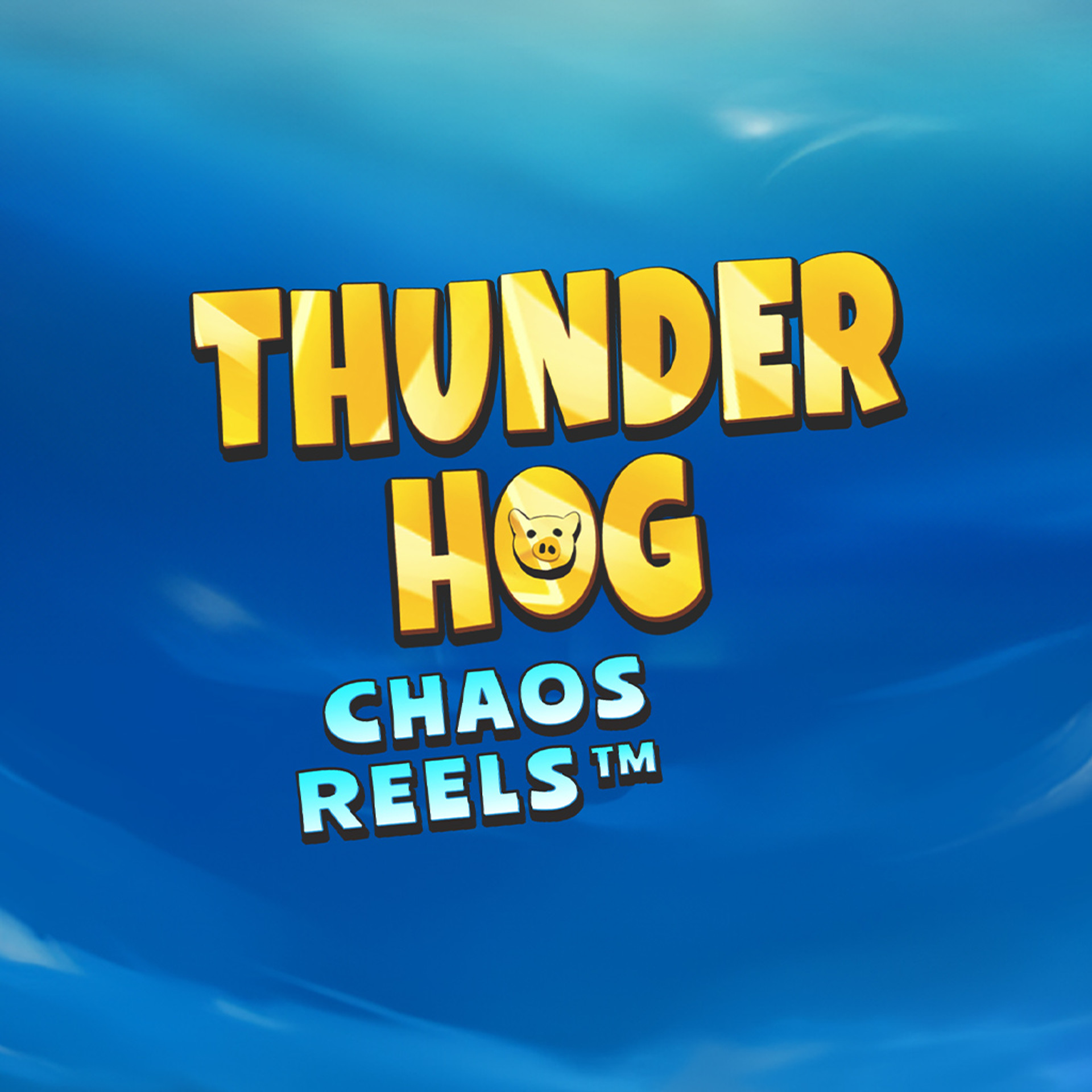 Thunder Hog Chaos Reels