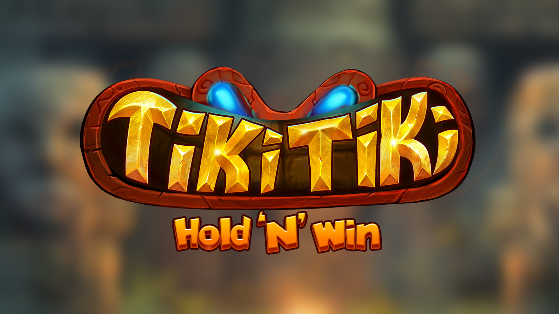 Tiki Tiki Hold 'N' Win