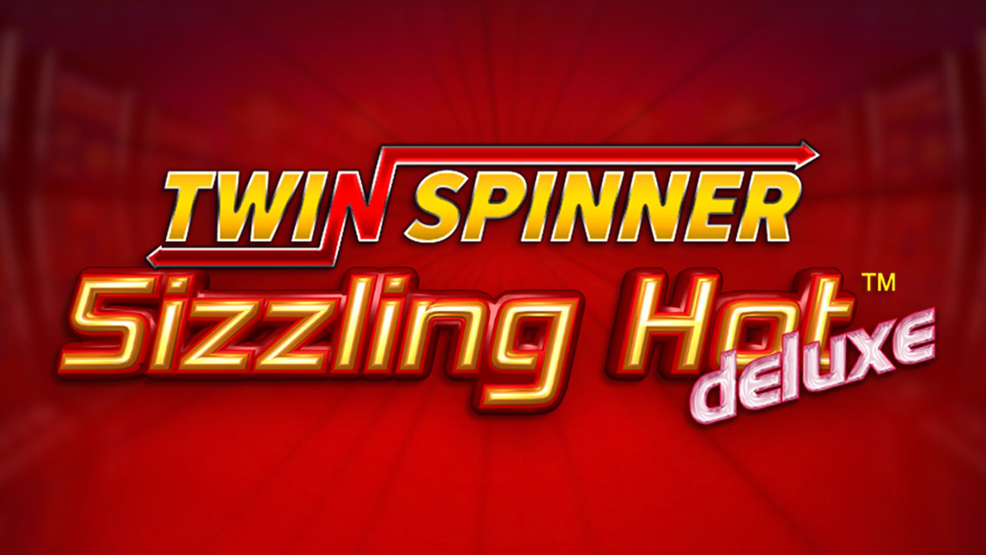 Twin Spinner Sizzling Hot Deluxe